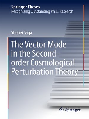 cover image of The Vector Mode in the Second-order Cosmological Perturbation Theory